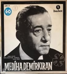 Mediha Demirkıran Ölümsüz Bestekar Selahattin Pınar'ın Seçilmiş Eserleri LP