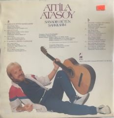 Attila Atasoy - Sanadır Bütün Şarkılarım LP