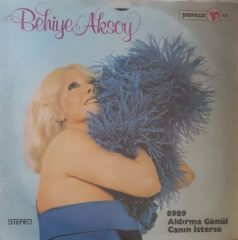 Behiye Aksoy Aldırma Gönül 45lik