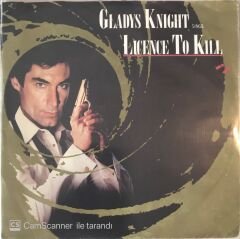 Gladys Knight - Licence To Kill 45lik