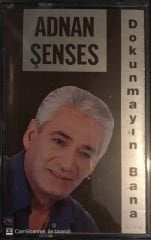 Adnan Şenses - Dokunmayın Bana KASET