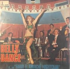 Belly Dance ''At The Farid El Atrache Nightclub'' LP