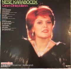 Neşe Karaböcek - Canım Dinleyicilerim LP