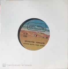 Seyfettin Tomakin - Müdür Beyin Yeşil Kürkü 45lik