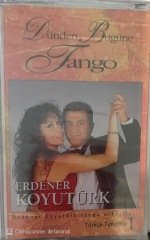 Erdener Koyutürk Dünden Bugüne Tango KASET