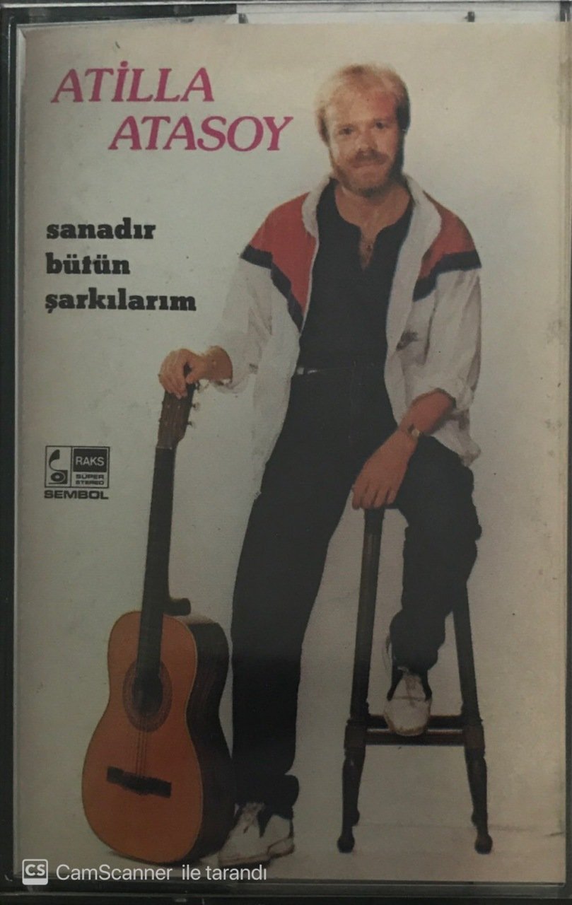 Atilla Atasoy Sanadır Bütün Şarkılarım KASET