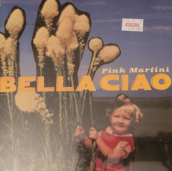Pink Martini - Bella Ciao 10'' LP