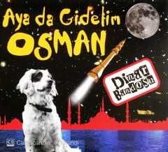 Dinar Bandosu - Aya Da Gidelim Osman - CD