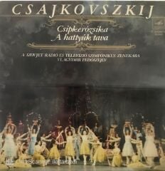 Csajkovszkij Csipkerozsika A Hattyuk Tava LP
