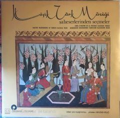 Klasik Türk Müziği Şaheserlerinden Seçmeler LP