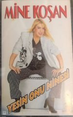 Mine Koşan - Yesin Onu Ninesi KASET