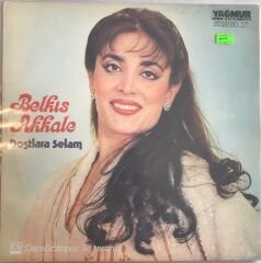 Belkıs Akkale - Dostlara Selam LP