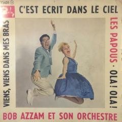 Bob Azzam Et Son Orchestre – C'est Ecrit Dans Le Ciel