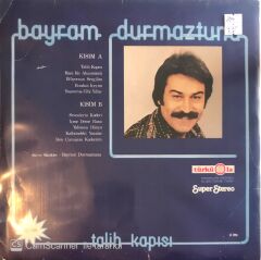 Bayram Durmaztuna - Talih Kapısı LP