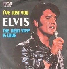 Elvis Presley I've Lost You 45lik