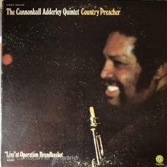 Cannonball Adderley Quintet Country Preacher LP