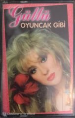 Güllü - Oyuncak Gibi KASET