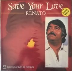 Renato - Save Your Love LP