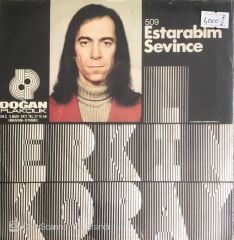 Erkin Koray - Estarabim / Sevince - 45'lik