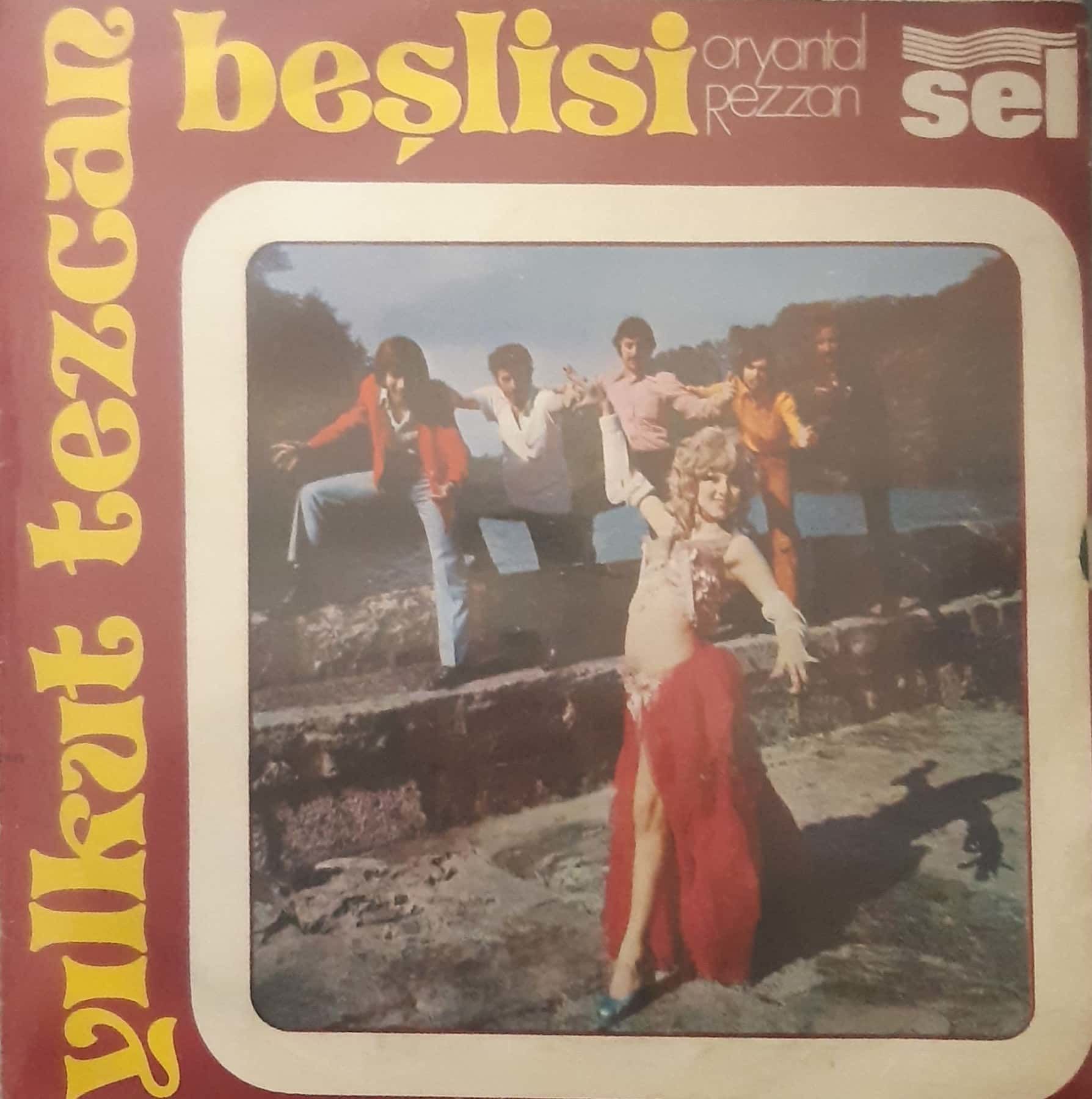 Yılkut Tezcan Beşlisi Çayırda Buldum Seni 45lik