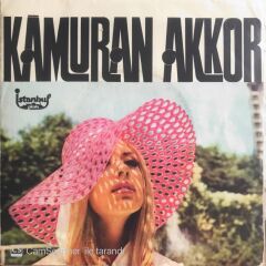 Kamuran Akkor - Kader Çıkmazı / Düşmanlarım Çatlasın - 45'lik