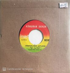 Kamuran Akkor - Kader Çıkmazı / Düşmanlarım Çatlasın - 45'lik