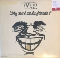 War - Why Can't We Be Friends LP