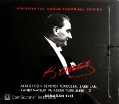 Atatürk'ün Sevdiği Türküler, Şarkılar, Kahramanlık Ve Asker Türküleri 2 - Armağan Elçi - CD