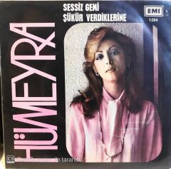 Hümeyra - Sessiz Gemi  / Şükür Verdiklerine  45lik