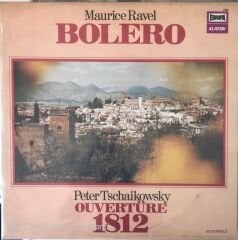 Maurice Ravel Bolero Peter Tschaikowsky Ouvertüre 1812 LP