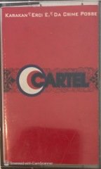 Cartel - Karakan - Erci E. - Da Crime Posse KASET