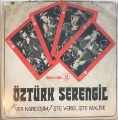 Öztürk Serengil - Ver Kardeşim 45lik