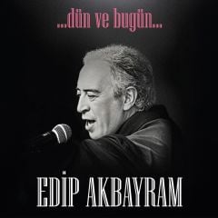 Edip Akbayram - Dün ve Bugün LP