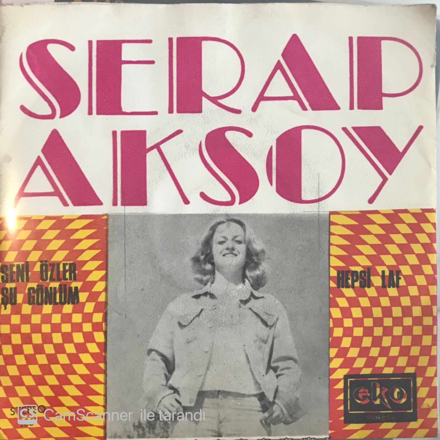 Serap Aksoy - Seni Özler Şu Gönlüm 45lik