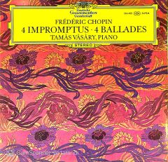 Frederic Chopin 4 Impromptus 4 Ballades Tamas Vasary, Piano LP