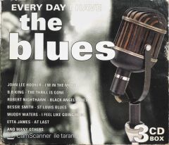 Every Day I Have The Blues - 3 CD