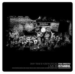Okay Temiz & Hüseyin Ertunç, Etnik Orkestra – Live In Istanbul LP