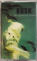 Bush The Science Of Things KASET