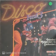 İstanbul Çalgıcıları ve Şarkıcıları / Disco Fasıl 3 LP (Türküola Baskı)