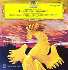 Khatschaturian Ballettsuite Gayaneh Rimsky - Korssakoff Orchestersuite Der Goldene Hahn LP