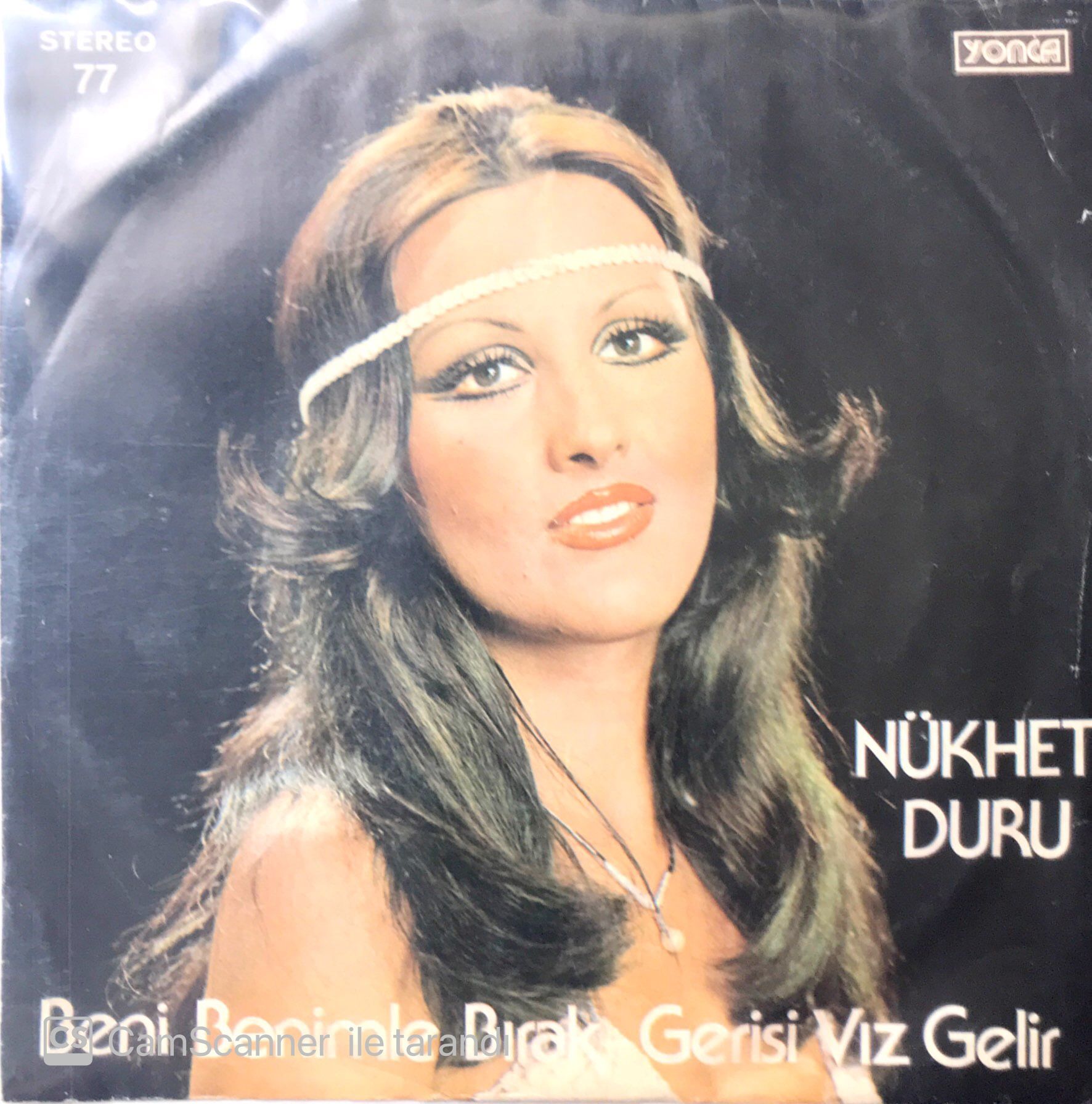 Nükhet Duru / Beni Benimle Bırak 45'lik