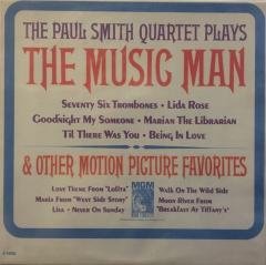 The Paul Smith Quartet Plays The Music Man LP