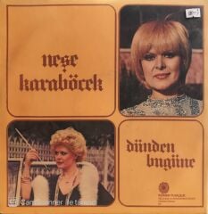 Neşe Karaböcek - Dünden Bugüne - LP