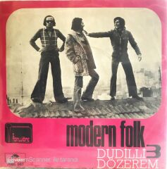 Modern Folk Üçlüsü Dudilli 45lik