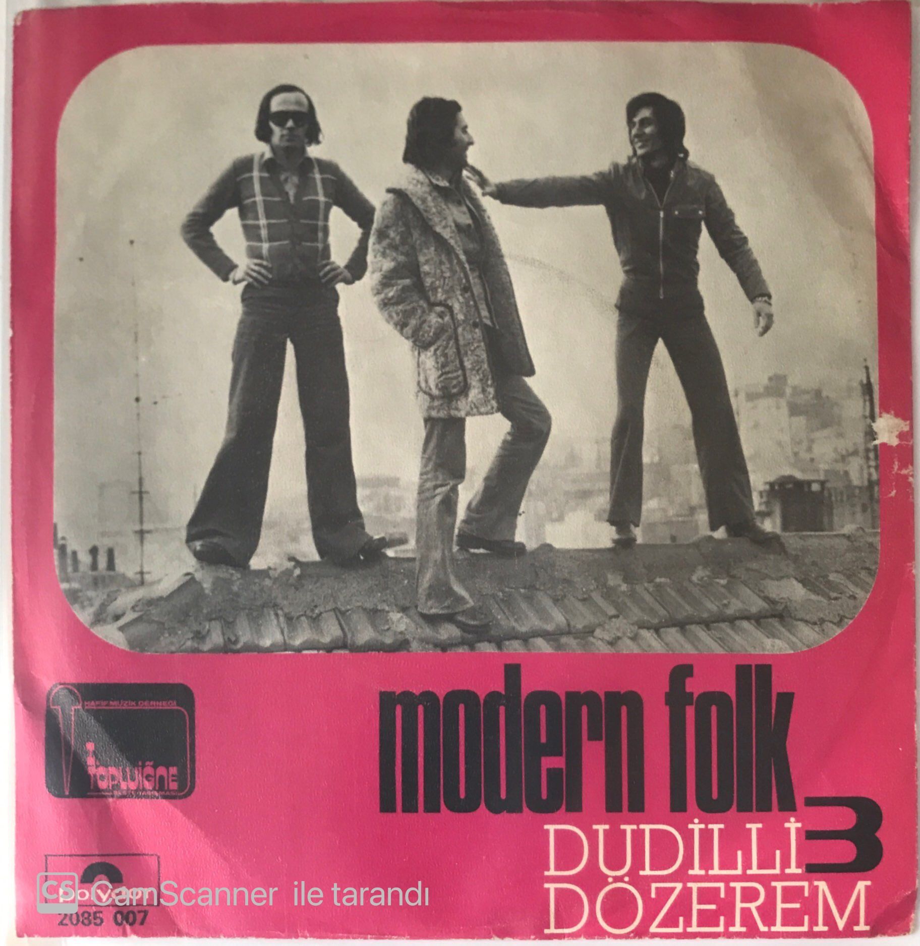 Modern Folk Üçlüsü Dudilli 45lik