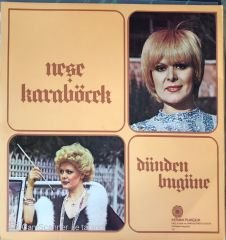 Neşe Karaböcek - Dünden Bugüne LP