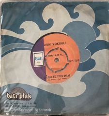 Aşık Yoksuli - Yaralıyı Kınamam 45lik