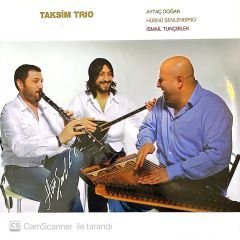 Taksim Trio - Hüsnü Şenlendirici, Aytaç Doğan & İsmail Tunçbilek Double (İmzalı) LP
