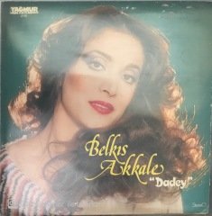 Belkıs Akkale Dadey LP