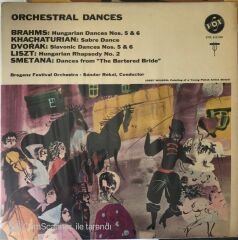 Orchestral Dances : Brahms, Khachaturian, Dvorak, Liszt, Smetana LP